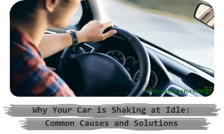 Why Your Car Shaking at Idle: Common Causes and Solutions